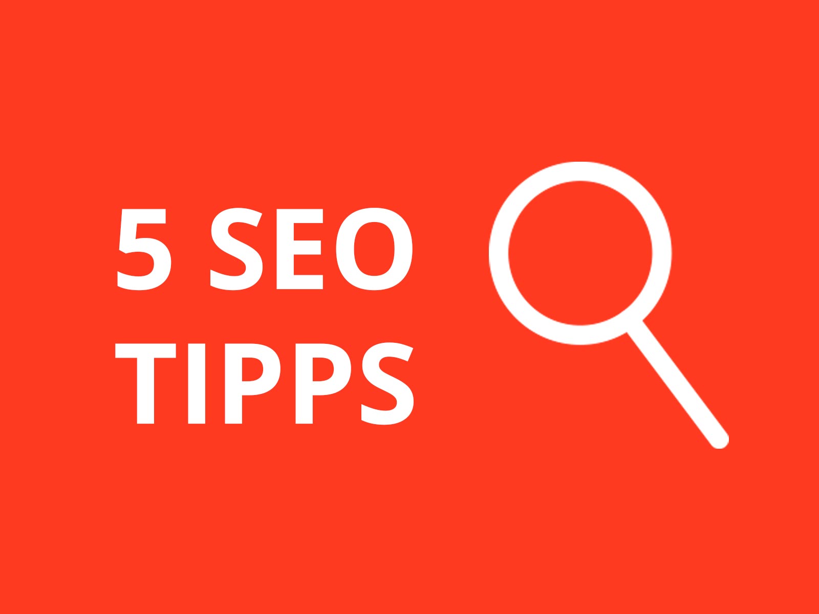 5 einfache SEO-Tipps für jedermann